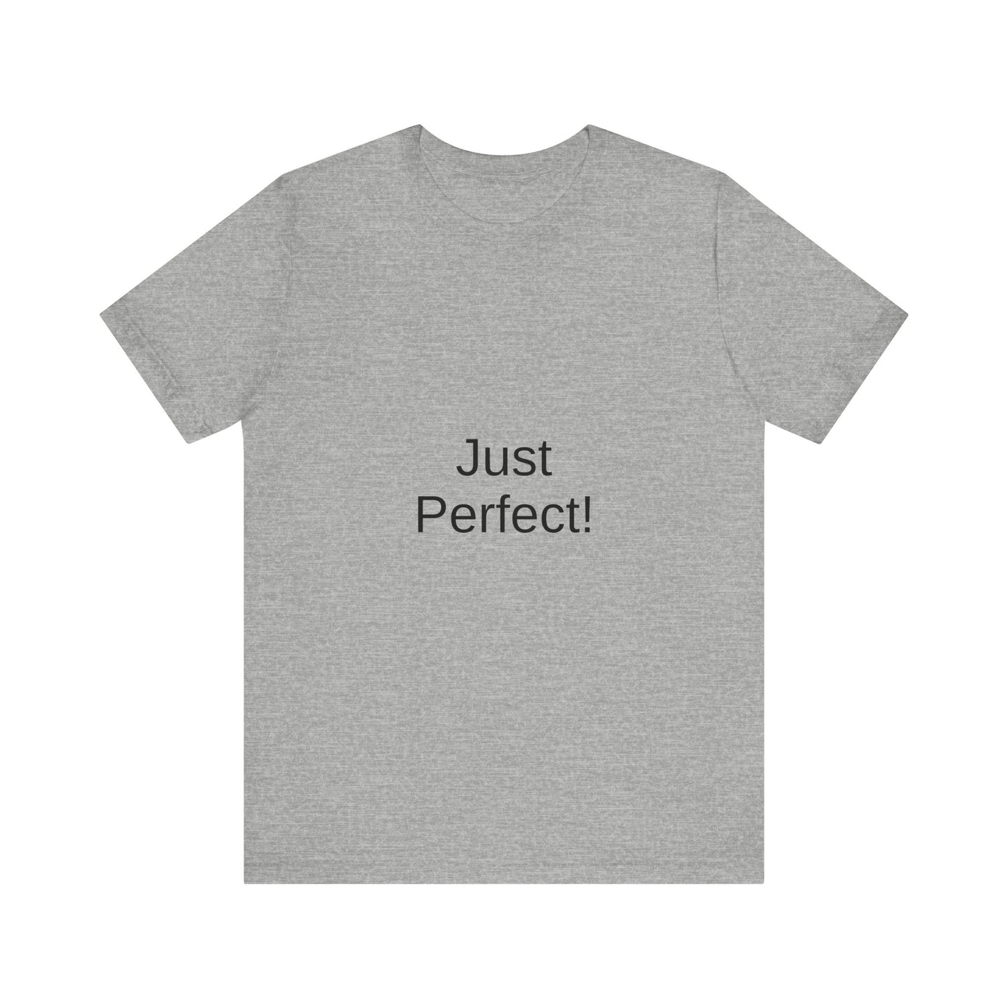 Just Perfect Jersey Short Sleeve Tee