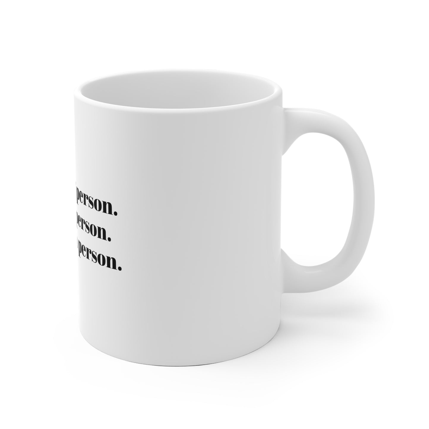 Person, funny gift, funny mug, funny mugs, mug, birthday gift coffee cup, Christmas gift funny gifts, gift for him or her.