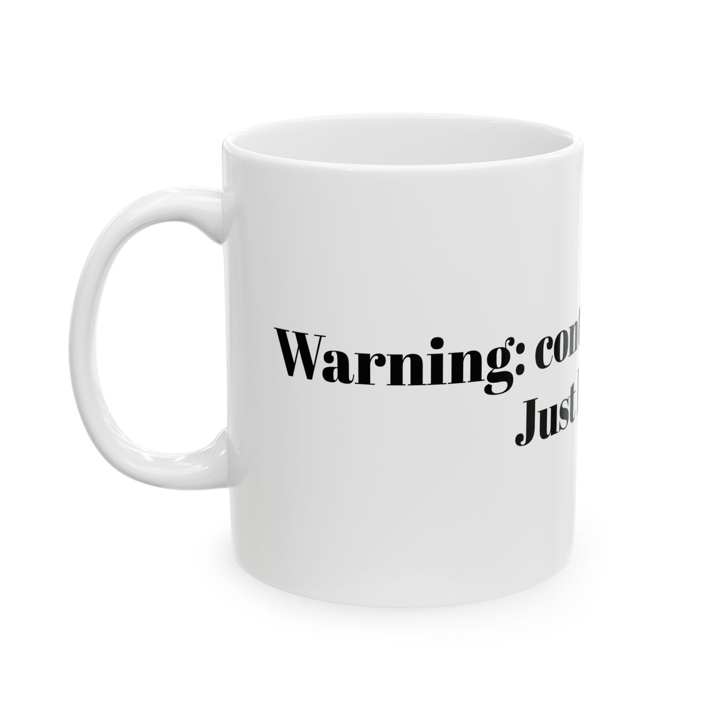 Warning, funny gift, funny mug, funny mugs, mug, birthday gift coffee cup, Christmas gift funny gifts, gift for him or her.